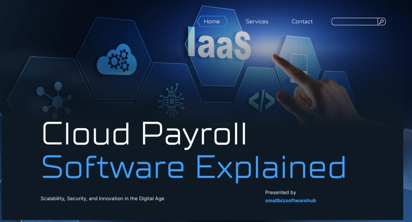 Cloud Payroll Software Explained