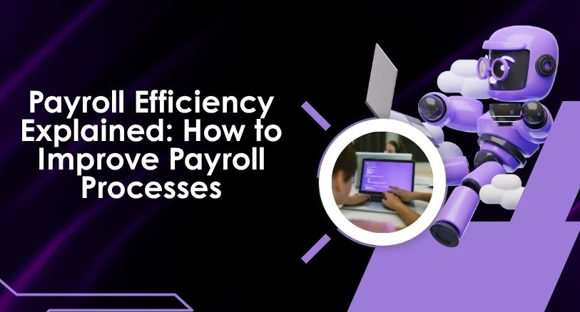 payroll efficiency explained