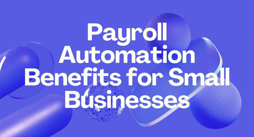 payroll automation benefits